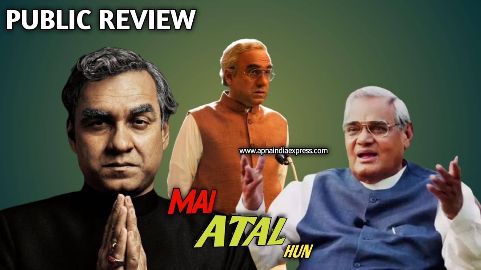 Main atal hoon box office collection day 1